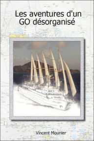 Les aventures d'un GO desorganise