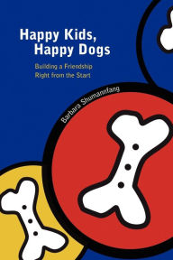Happy Kids, Happy Dogs
