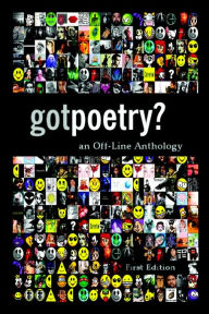 GotPoetry: an off-Line Anthology, First Edition