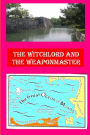 The Witchlord and the Weaponmaster