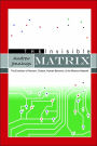 The Invisible Matrix: The Evolution of A