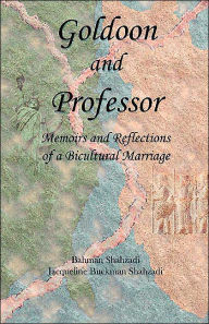 Goldoon and Professor: Memoirs and Reflections of a Bicultural Marriage