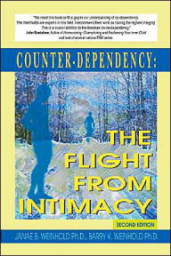 Counter-Dependency: The Flight from Intimacy