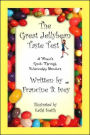 The Great Jellybean Taste Test: A Woman's Guide Through Relationship Blunders