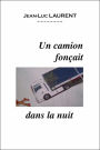Un Camion FonÁAit Dans La Nuit