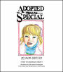 Adopted Means Special