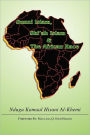 Sunni Islam, Shi'ah Islam & The African Race