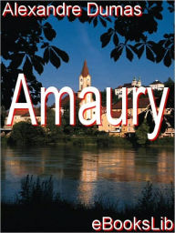 Title: Amaury, Author: Alexandre Dumas