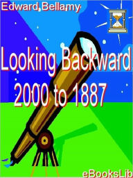 Looking Backward: 2000-1887