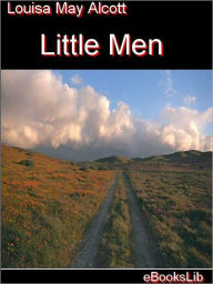 Title: Little Men, Author: Louisa May Alcott