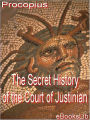 Secret History of the Court of Justinian: