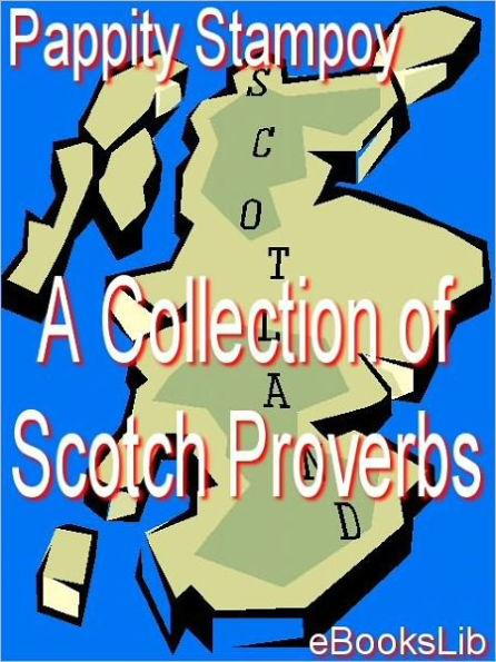 A Collection Of Scotch Proverbs