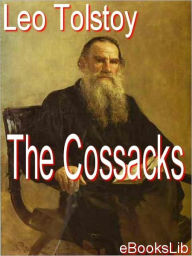 Title: Cossacks, Author: Leo Tolstoy