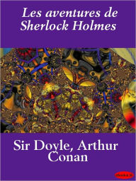 Title: Les aventures de Sherlock Holmes, Author: Arthur Conan Doyle