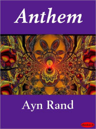 Title: Anthem, Author: Ayn Rand