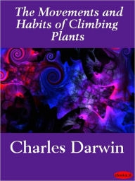 Title: The Movements and Habits of Climbing Plants, Author: Charles Darwin