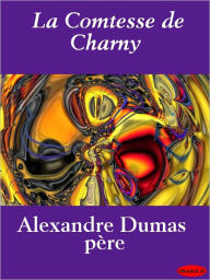 Title: La comtesse de Charny, Author: Alexandre Dumas