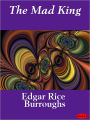 The Mad King
