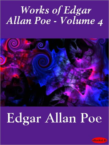 Works of Edgar Allan Poe - Volume 4