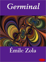 Title: Germinal, Author: Emile Zola