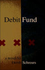Debit Fund