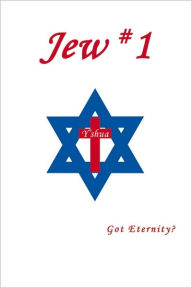 Title: Jew #1, Author: Bruce G. Caldwell Ed. D.