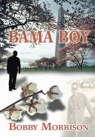 Title: Bama Boy, Author: Bobby Morrison