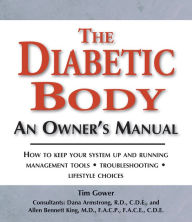 The Diabetic Body: An Owner's Manual