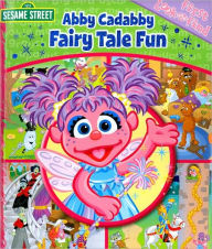 Abby Cadabby Fairy Tale Fun (First Look and Find Series)