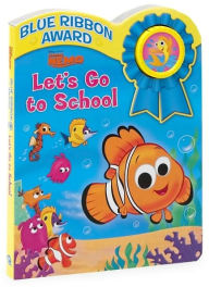 Disney/Pixar Finding Nemo: Let's Go to School (Blue Ribbon Award Series)