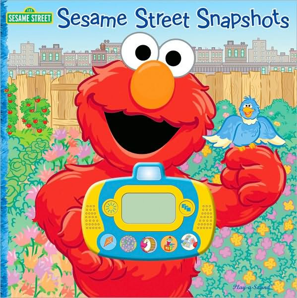 Sesame Street Snapshots Digital Camera Sound Book by Publications