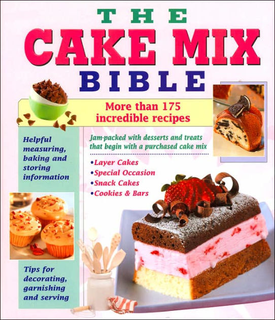 Cake Mix Bible by Louis er, Hardcover Barnes & Noble®
