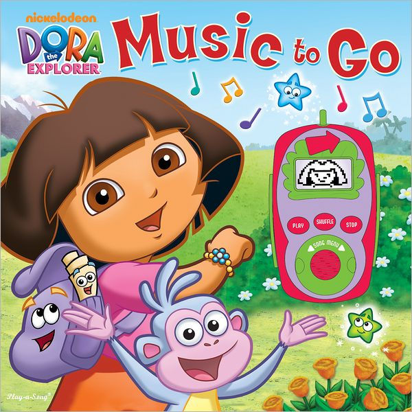 Dora The Explorer: Music To Go By Publications International Staff ...