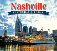 Yesterday and Today: Nashville
