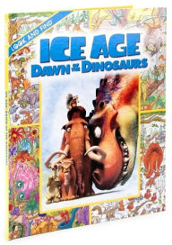 Ice Age: Dawn of the Dinosaurs (Look and Find Series)