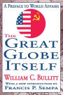 The Great Globe Itself: A Preface to World Affairs