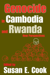 Title: Genocide in Cambodia and Rwanda: New Perspectives, Author: Susan E. Cook