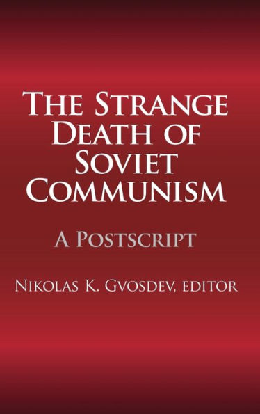 The Strange Death of Soviet Communism: A Postscript
