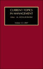 Current Topics in Management: Volume 12