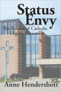 Status Envy: The Politics of Catholic Higher Education