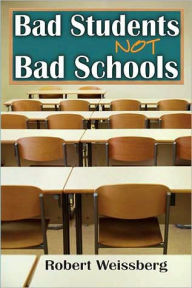 Bad Students, Not Bad Schools
