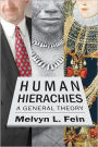 Human Hierarchies: A General Theory / Edition 1