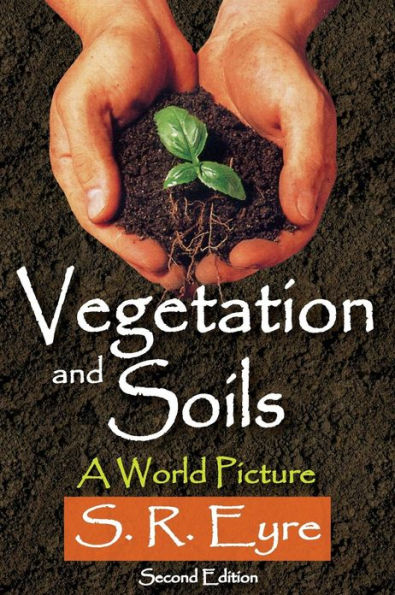 Vegetation and Soils: A World Picture