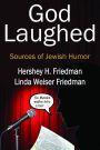 God Laughed: Sources of Jewish Humor