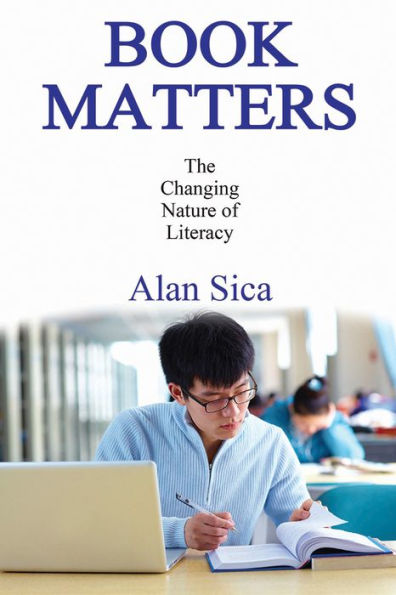 Book Matters: The Changing Nature of Literacy