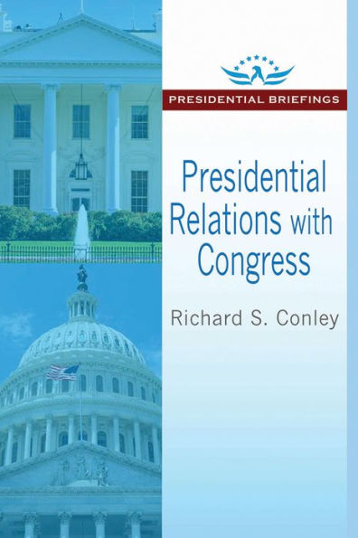 Presidential Relations with Congress