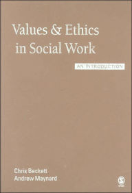 Values and Ethics in Social Work: An Introduction