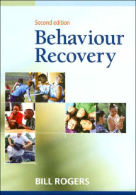 Title: Behaviour Recovery / Edition 2, Author: Bill Rogers