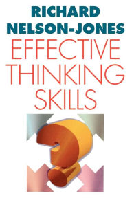 Title: Effective Thinking Skills, Author: Richard Nelson-Jones