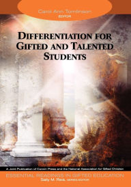 Title: Differentiation for Gifted and Talented Students / Edition 1, Author: Carol Ann Tomlinson